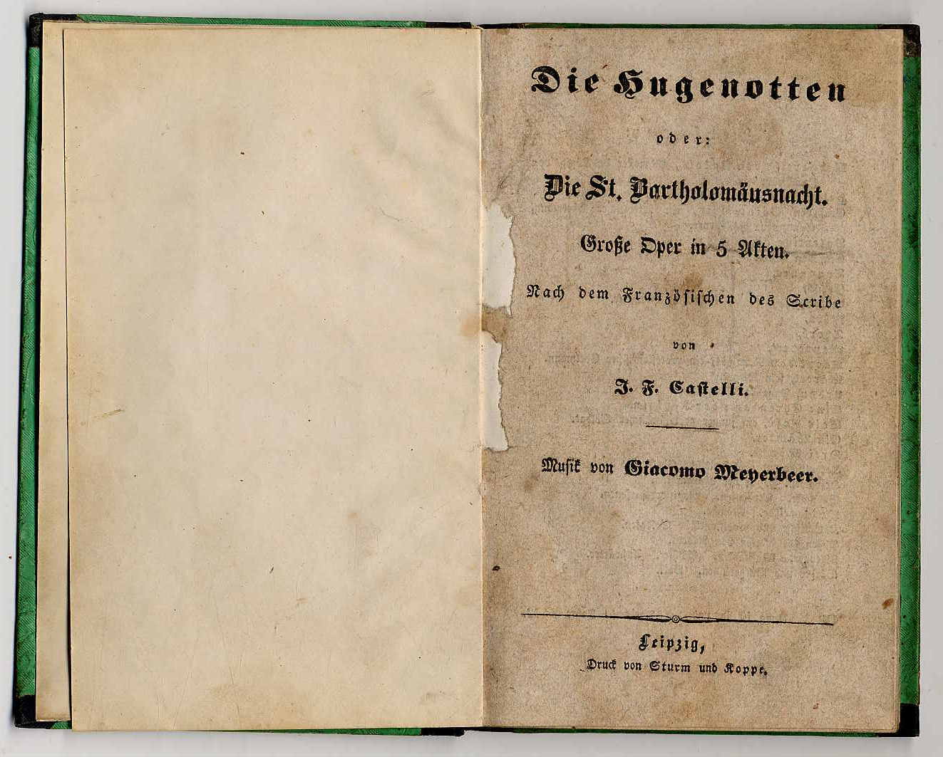 Meyerbeer - Scribe, Die St. Bartholomäusnacht. Große Oper in 5 Akten. Nach dem F