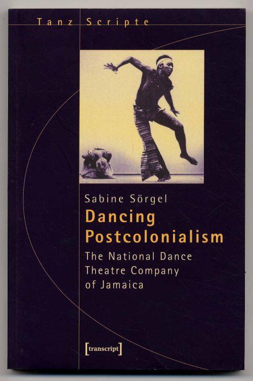 Sörgel, Dancing Postcolonialism.
