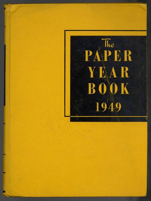 Seltzer, The Paper Year Book 1949.