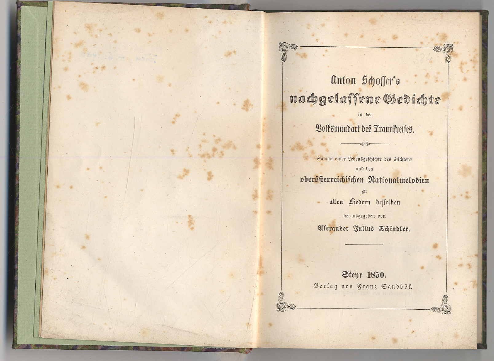 Schosser, Anton Schosser's nachgelassene Gedichte in der Volksmundart des Traunk