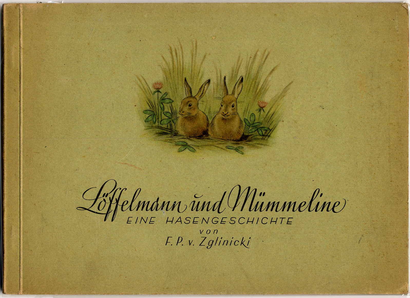 Zglinicky, Löffelmann und Mümmeline.