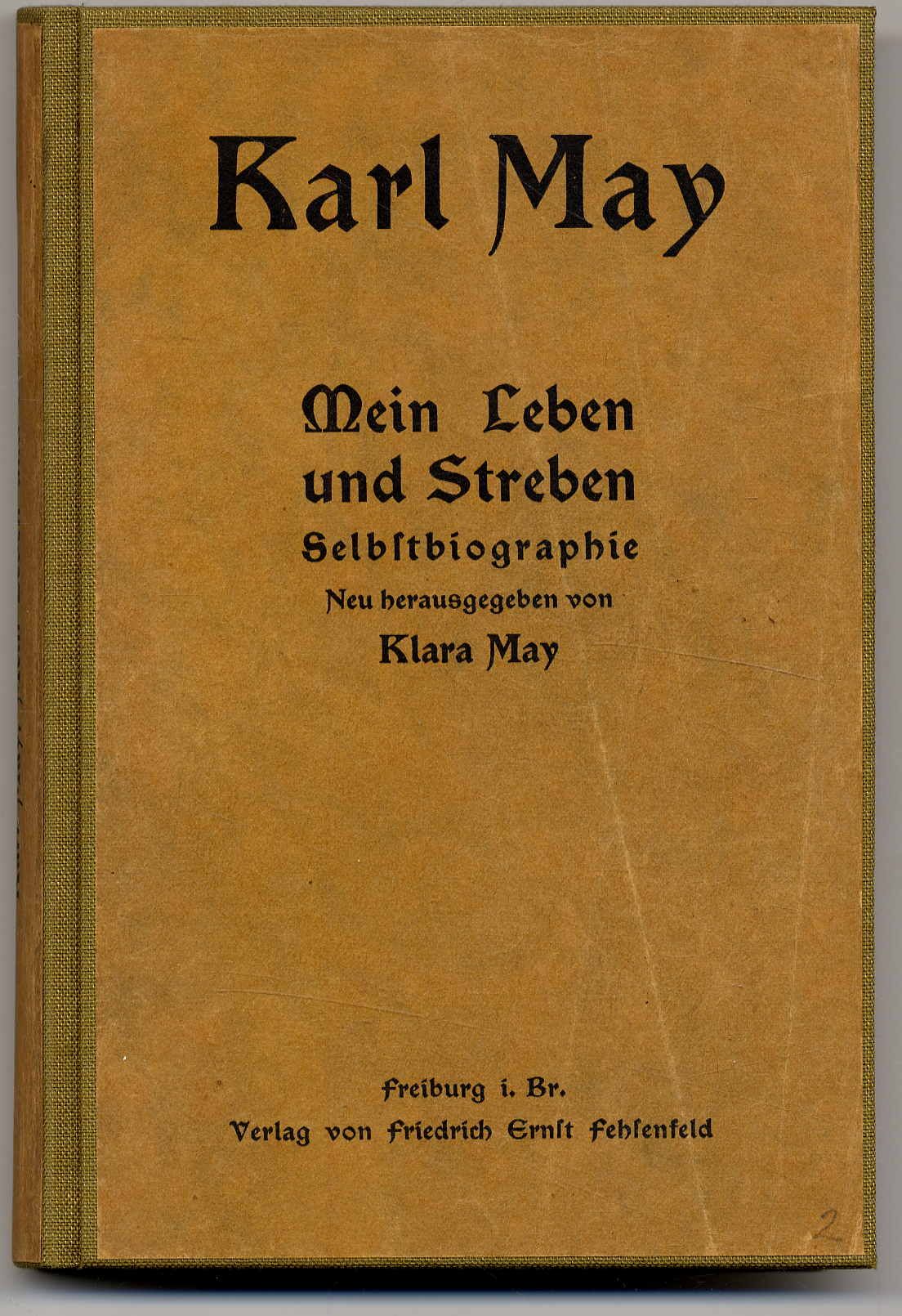 May, Mein Leben und Streben.