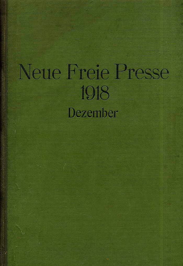 Neue Freie Presse. Dezember 1918.