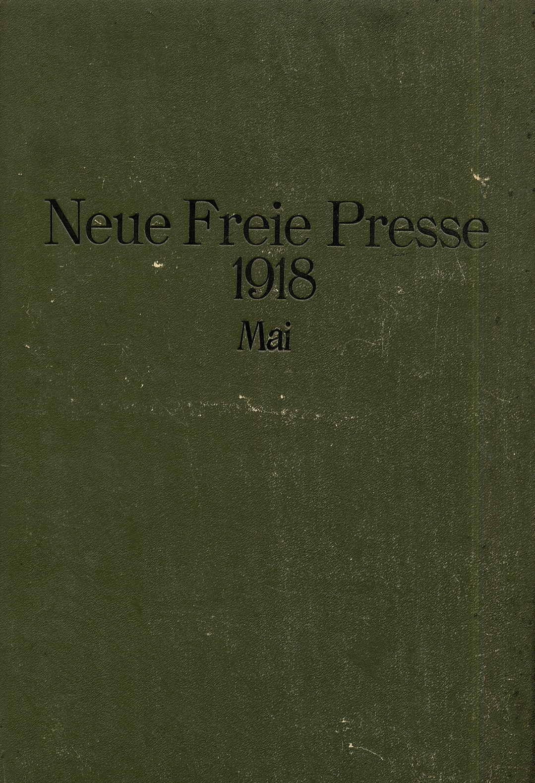 Neue Freie Presse. Mai 1918.