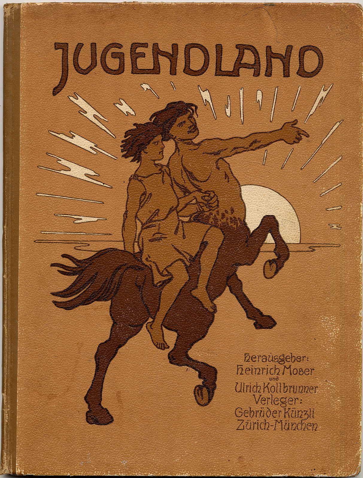 Moser, Jugendland. Ein Buch für die junge Welt und ihre Freunde. Unter Mitwirkun