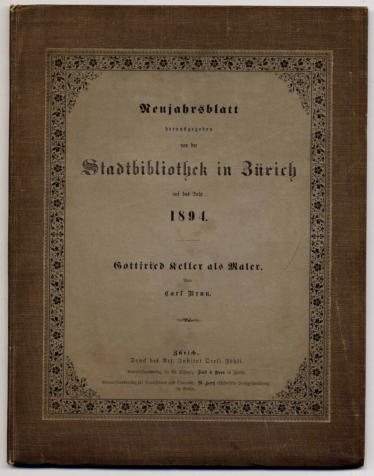 Brun, Neujahrsblatt herausgegeben von der Stadtbibliothek in Zürich auf das Jahr