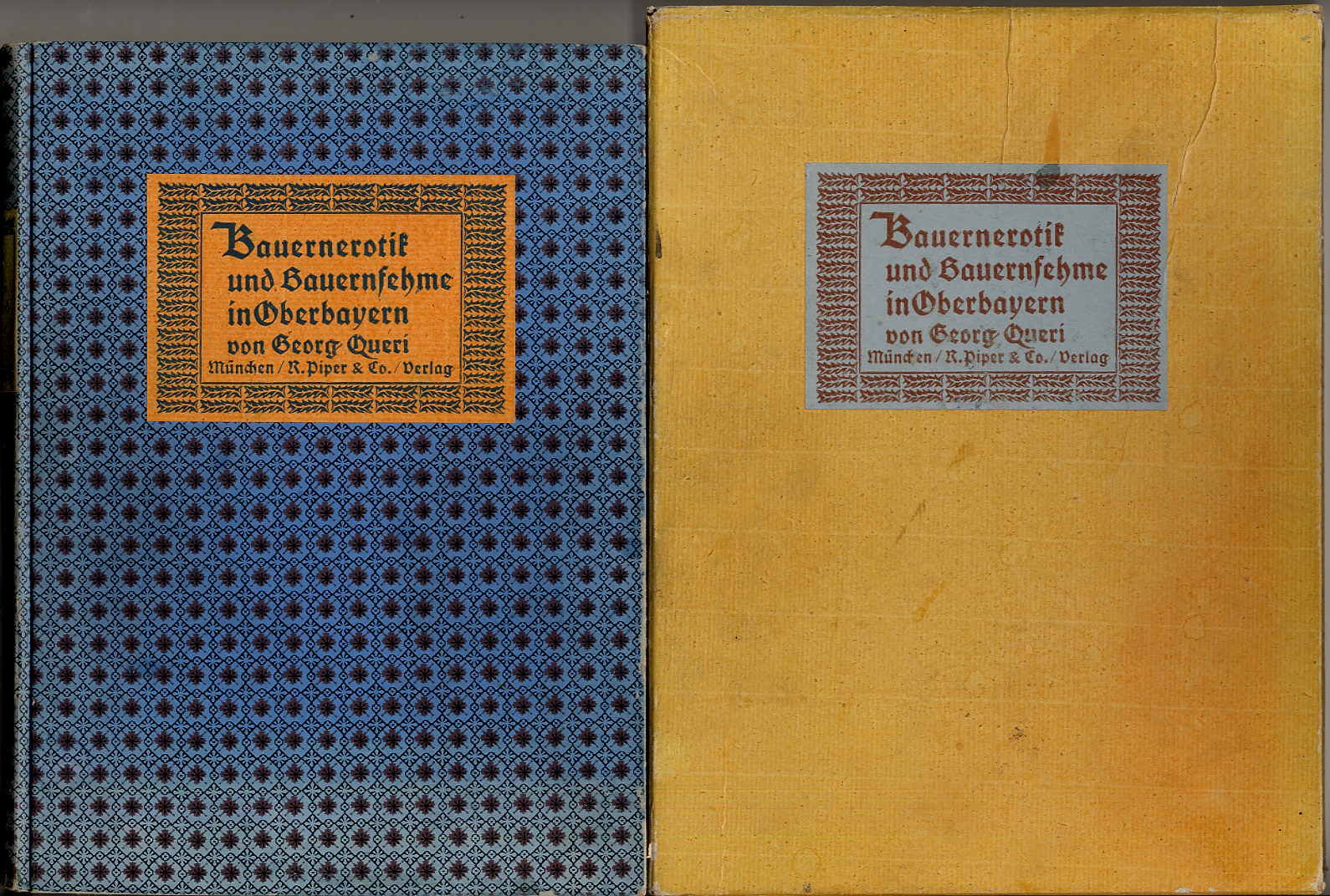 Queri, Bauernerotik und Bauernfehme in Oberbayern.