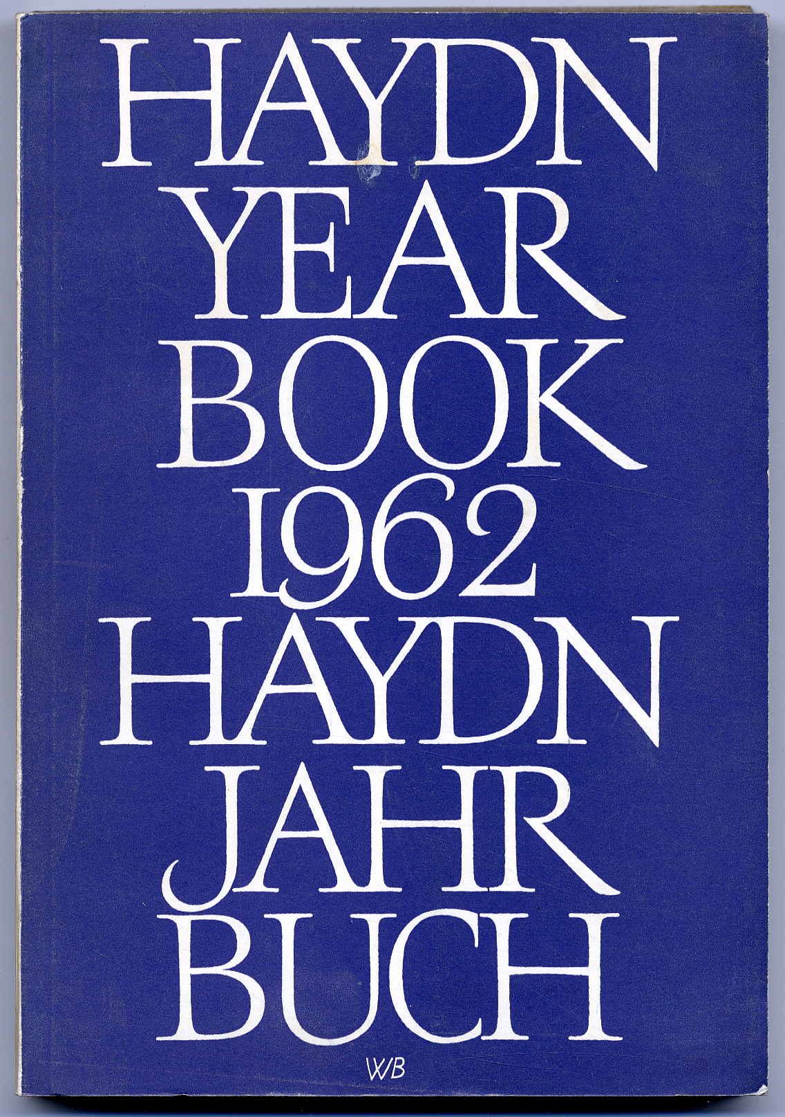 Haydn Yearbook - Haydn Jahrbuch Vo. I/Band I, 1962.