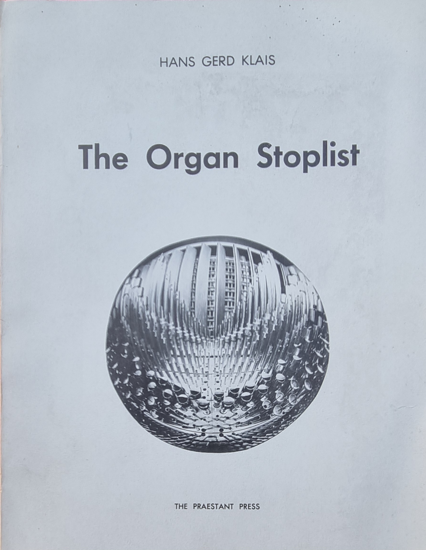 Klais, Reflections on the Organ Stoplist.
