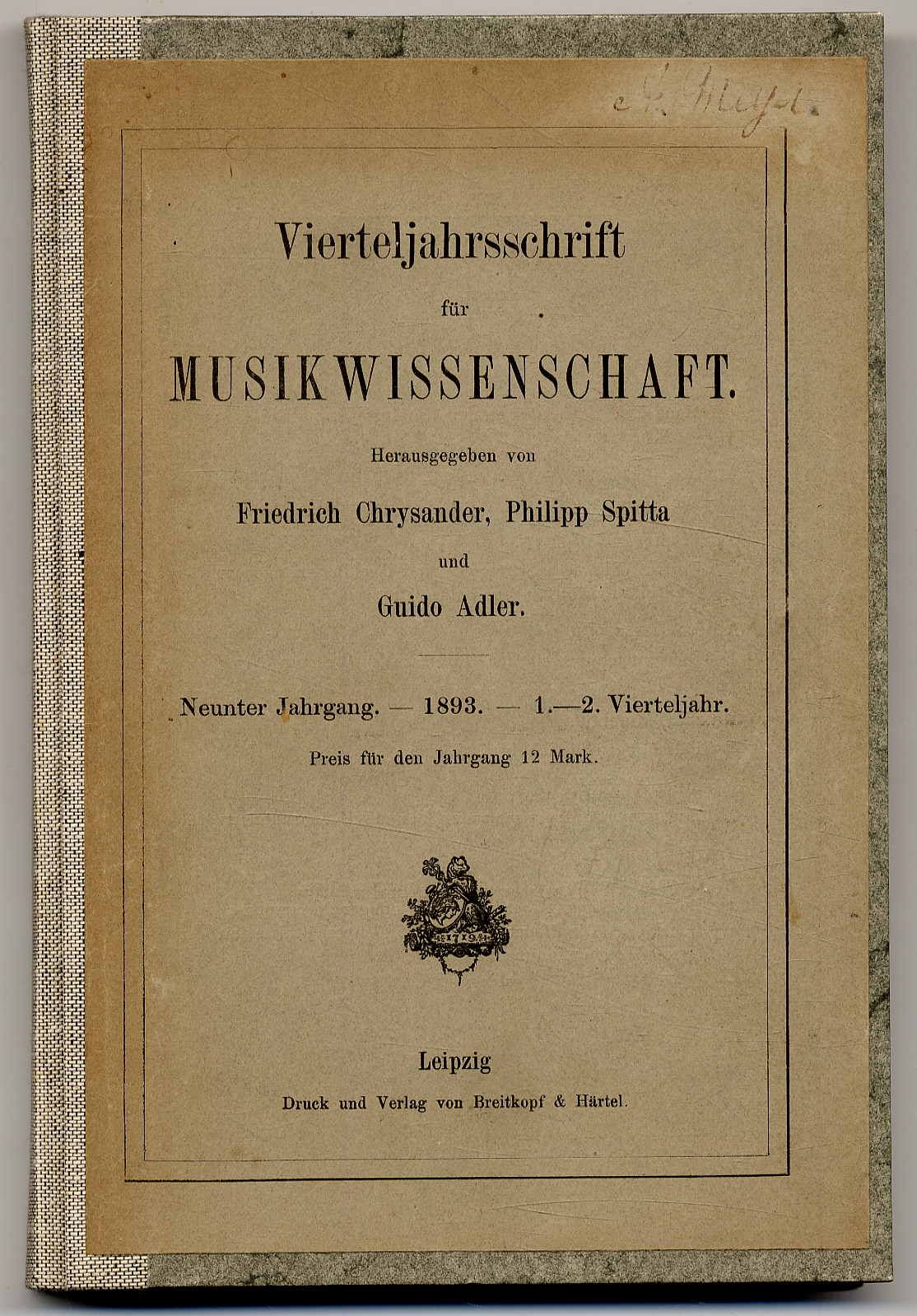 Chrysander, Vierteljahresschrift für Musikwissenschaft. 9. Jahrgang 1893, 1.-2.