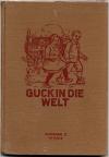 Leipziger Lehrerverein (Hrsg.): Guck in die Welt.